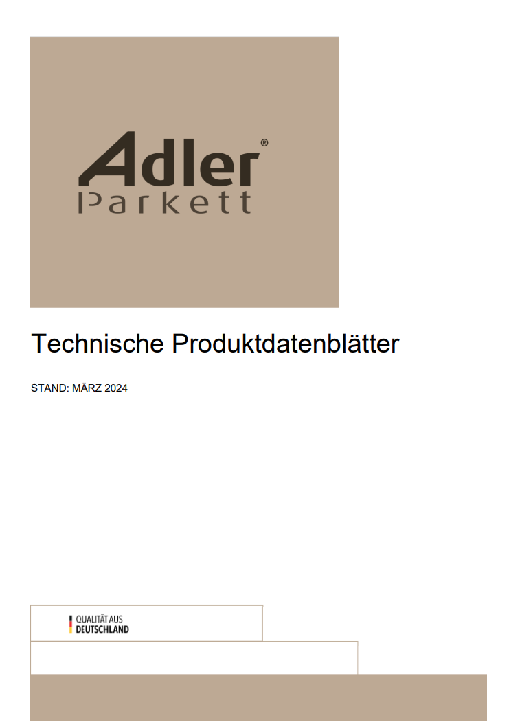 Technische Produktdatenblätter 2024 des gesamten Adler-Parkettsortiments; Stand März 2024